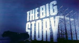 What is the Big Story?